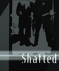 Shafted
